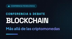 BLOCKCHAIN: Más allá de las criptomonedas